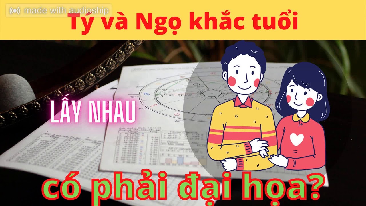 Tý và Ngọ khắc tuổi, lấy nhau được không?