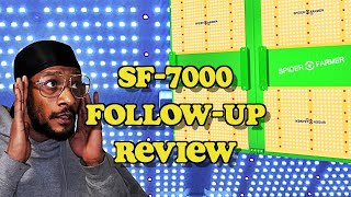 SPIDER FARMER SF7000 LED FOLLOW-UP REVIEW