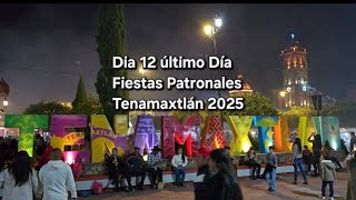 Último Día De Fiestas patronales Tenamaxtlán Jalisco (2025) 