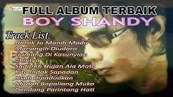 FULL ALBUM - BOY SANDY | Harok Jo Manih Madu | Lagu Minang Populer Terbaru (FULL HD)  - Durasi: 51:41. 