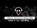 Dj Valdis - Mi Gente ft.J Balvin & Willy William (Remix Dj Valdis) | Electro.