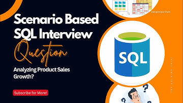 Scenario Based SQL Interview Question || Analyze Product Sales Growth || SQL Interview Question