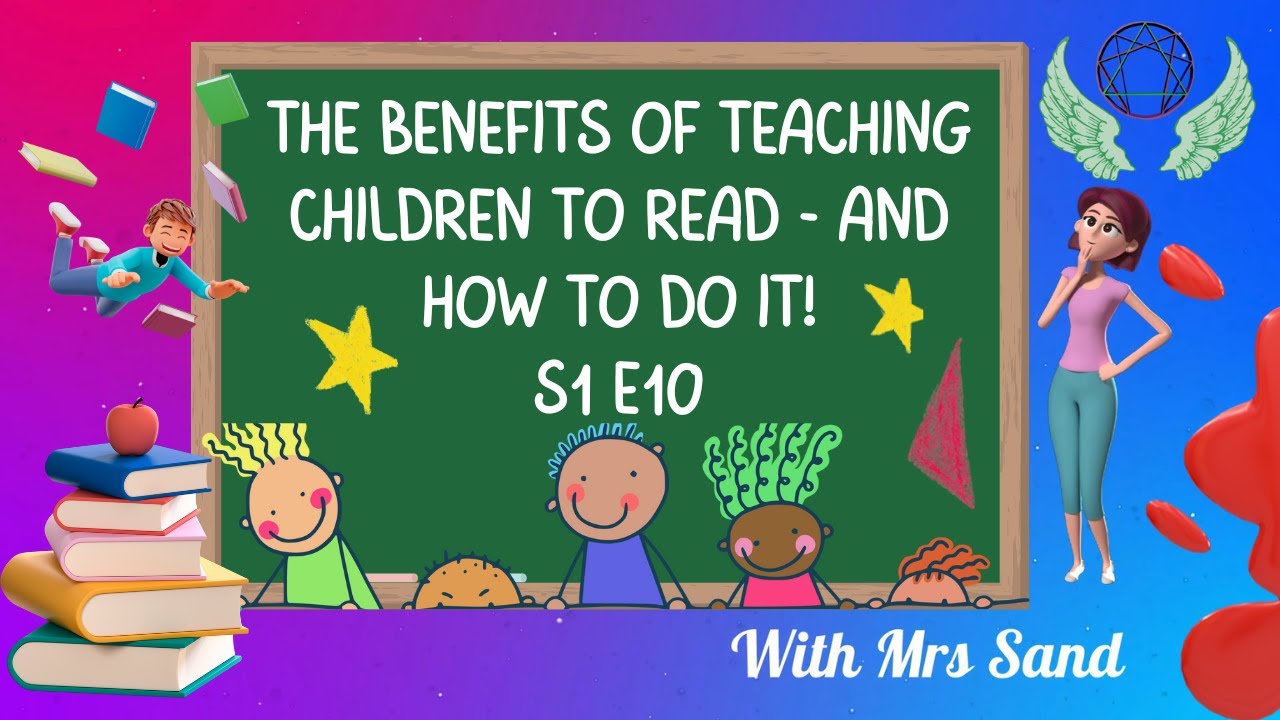 the-benefits-of-teaching-children-to-read-and-how-to-do-it-mrssand