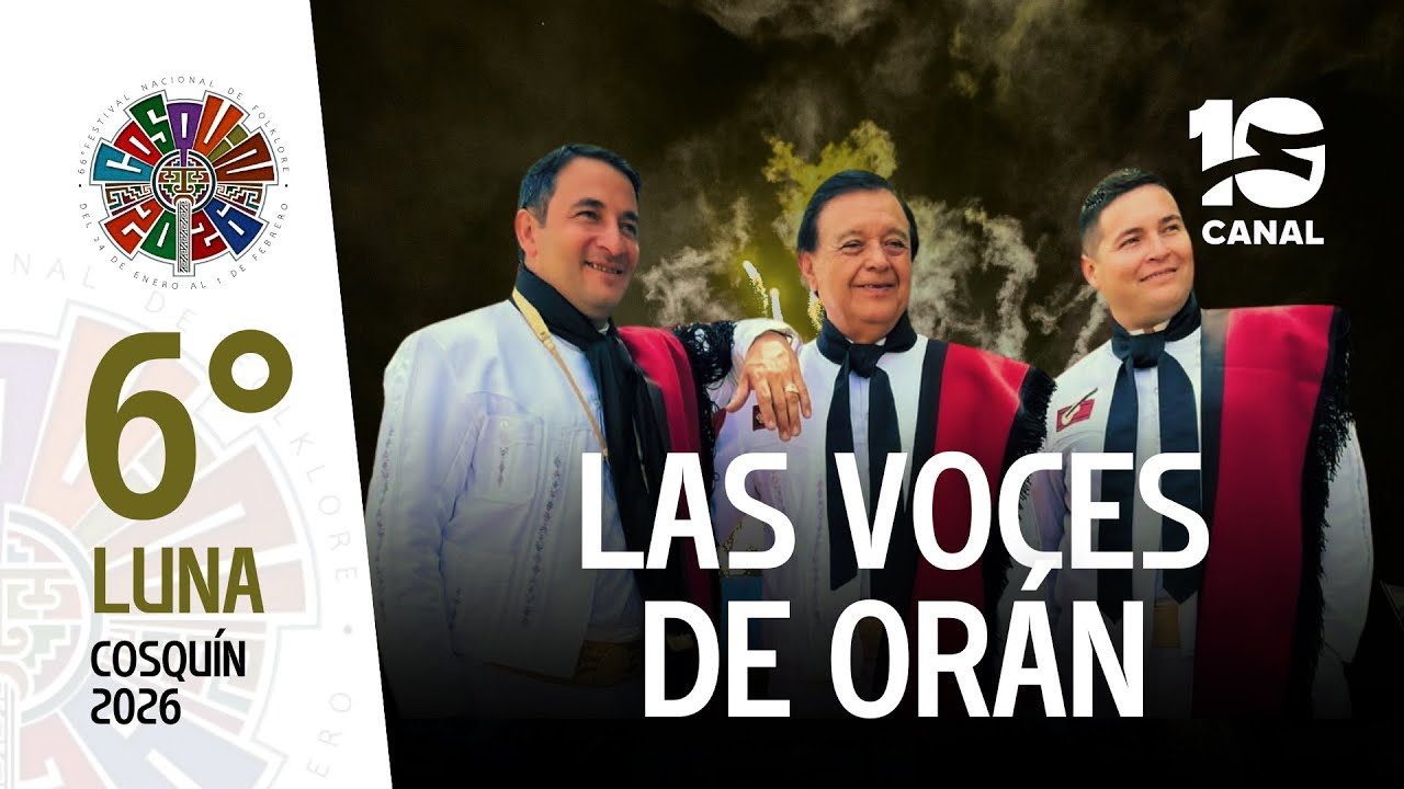 Las Voces de Orán en Cosquín 2026 | Festival Nacional de Folklore