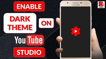 How To Enable Dark Theme On YouTube Studio - New Update