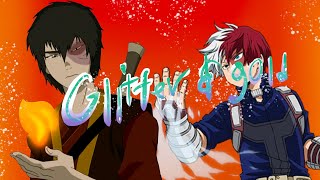 Glitter and gold || short Zuko & Todoroki AMV/edit