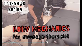 Real Talk |new massage therapist series :Body mechanics how to massage without hurting