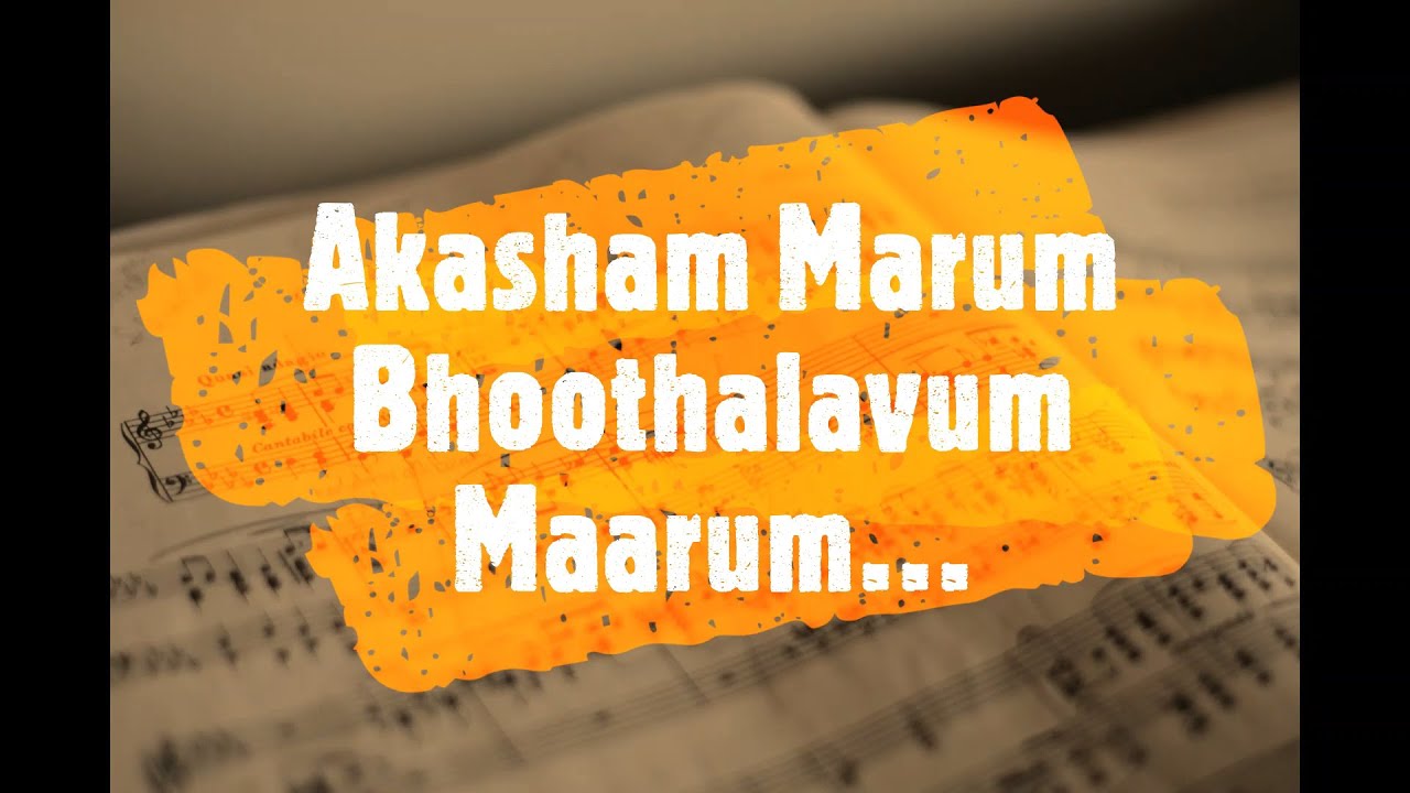 Akasham Marum Bhoothalavum Maarum Song With Lyrics  Malayalam Christian Song  Unni Menon