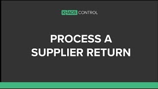 How To Process a Supplier Return