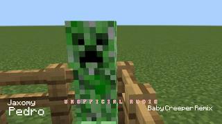 Jaxomy - Pedro (Baby Creeper Remix) (Unofficial Audio)