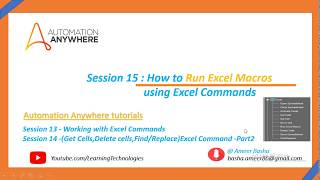 Automation Anywhere Tutorials || Session 15 - How to Run Excel Macros using Excel Commands