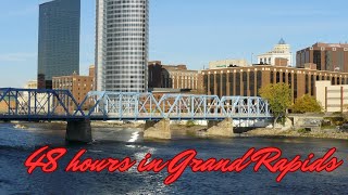 Grand Rapids (MI) in a glimpse: 48 hour city