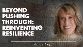 Beyond Pushing Through: Reinventing Resilience