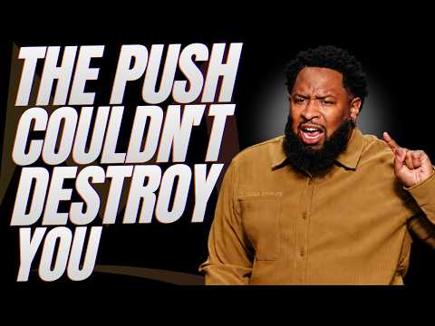 ALERT: God Never Stopped The Push… He Stopped It From Destroying You | Pastor Mike Jr