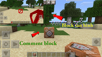Cách lấy Comment Block và Block tàn hình trong Minecraft PE