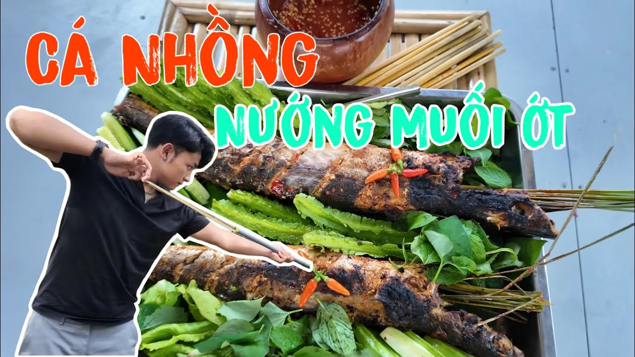 Cá Nhồng Nướng Muối Ớt Sa Tế Cay | Thanh Nhã TV