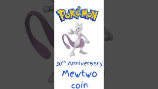 I Finally Got The Mewtwo 30th Anniversary Coin! #pokemon #pokemongo #collectible