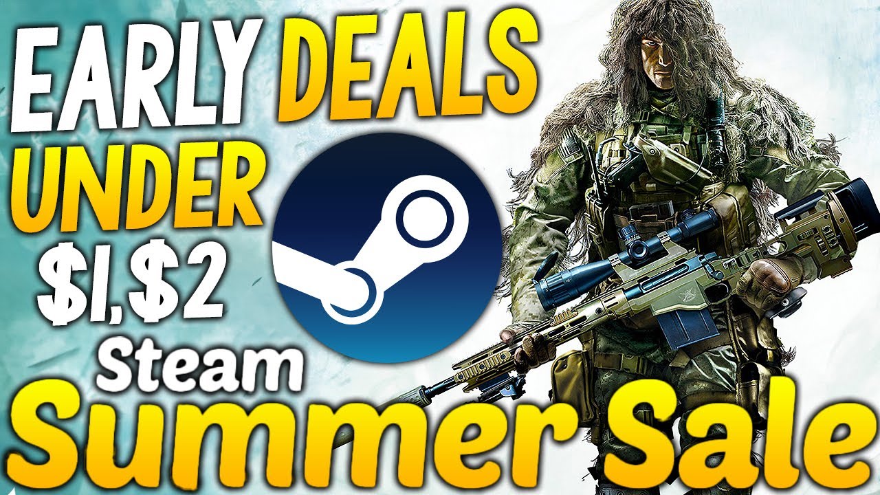 EARLY Steam SUMMER SALE 2025 Deals UNDER $1 and $2! - YouTube