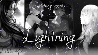 ◤Nightcore◢ ↬ Lightning [Switching vocals | Little Mix]