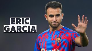 Eric Garcia Skills And Goals Highlights