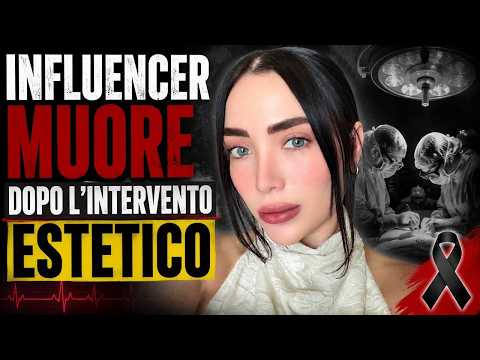 Video Tragedia per la famosa influencer: muore a 30 anni durante un intervento estetico