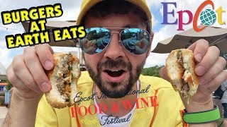 Burgers at Earth Eats at Epcot Food & Wine Festival 2018