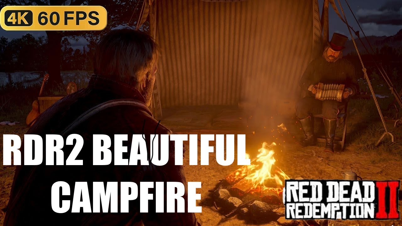 RDR2 4K60 Campfire Cinematic Campfire Moment | Red Dead Redemption 2 Scenic Gameplay