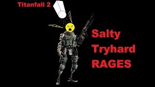 Titanfall 2 : Salty rage (am i noob camper)