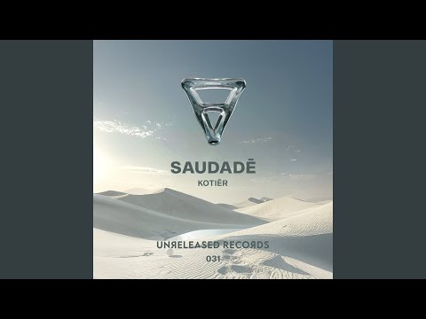 Saudadē (Extended Mix)
