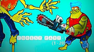 Gameplay of stupid zombies2: Day 1 to Day 20 of Forest chapter