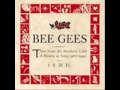 I Want Home - The Bee Gees