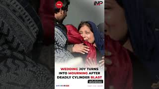 Wedding Joy Turns into Mourning After Deadly Cylinder Blast