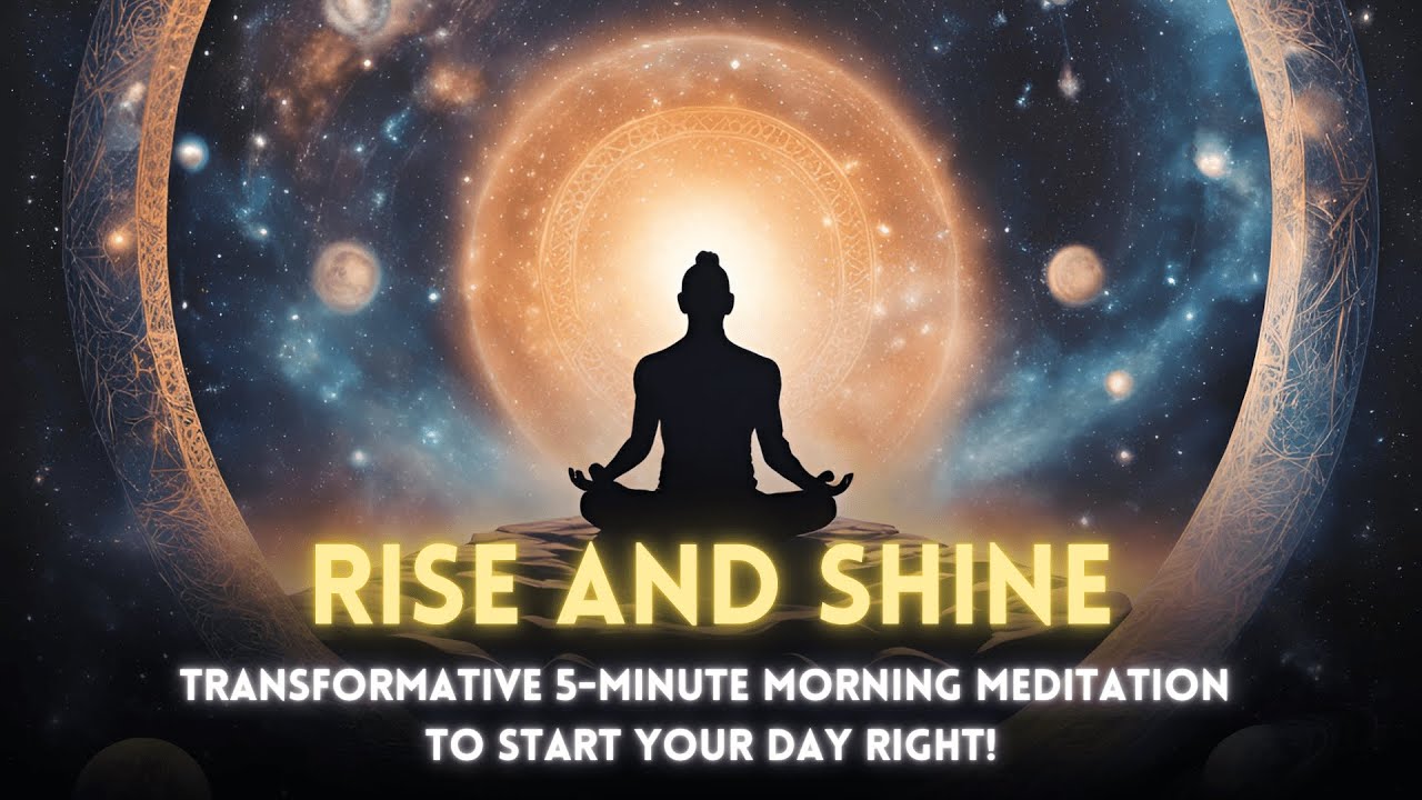 A Great 5 Minutes Morning Meditation to Start Your Day - YouTube