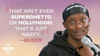 Buddy Plays 'Superghetto or Hollyhood' | SiriusXM