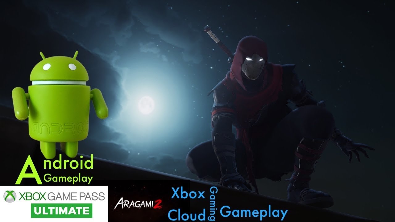 Aragami 2 - Xbox Gamepass Ultimate game streaming - Gameplay - Android
