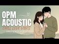 Best Of OPM Acoustic Love Songs 2026 Playlist ❤️ Top Tagalog Acoustic Songs Cover Of All Time