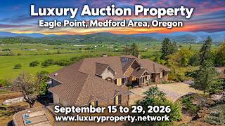 Eagle Point Oregon Luxury Estate Auction | 20 Acres | Closes Sept 29, 2026