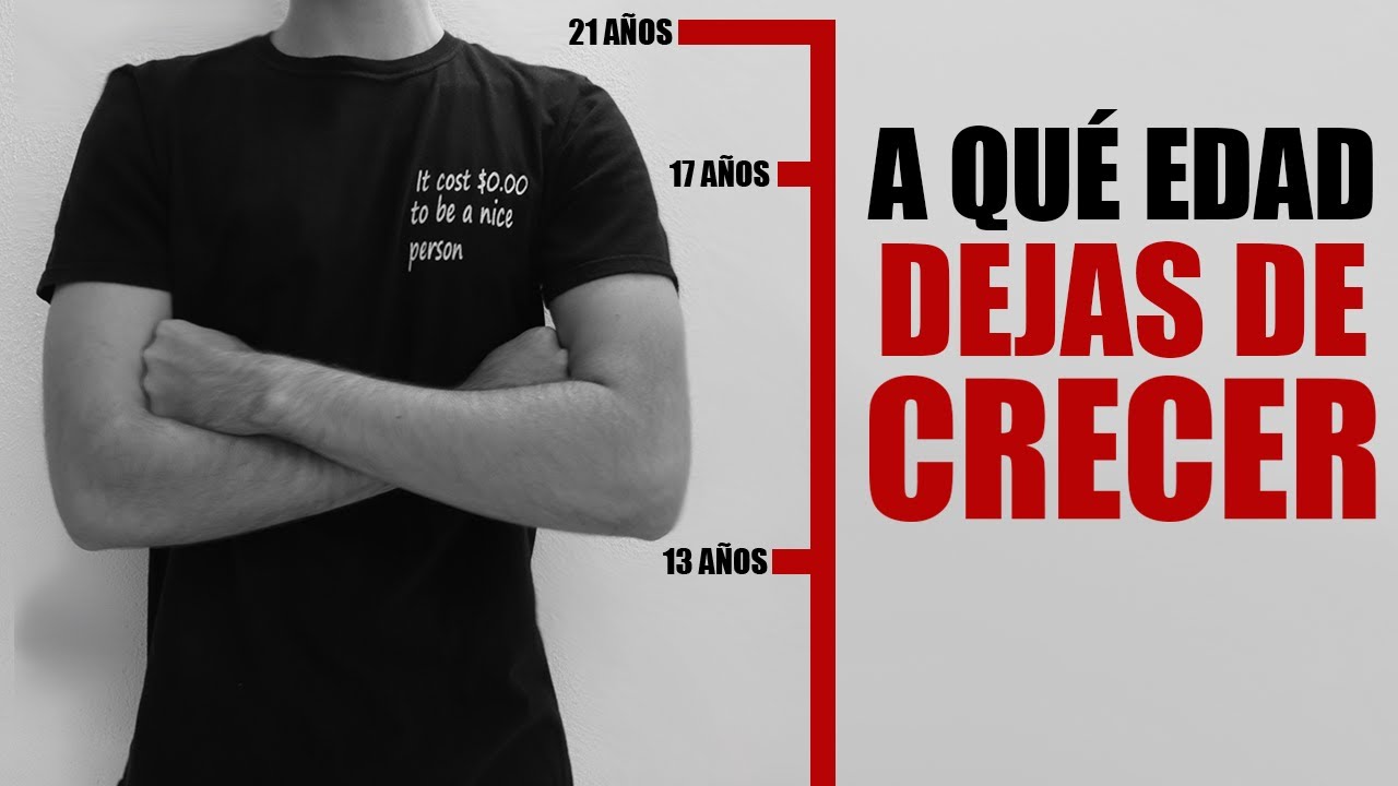 ¿A QUÉ EDAD DEJAS DE CRECER? | Hasta qué edad vas a crecer | HOMBRES Y