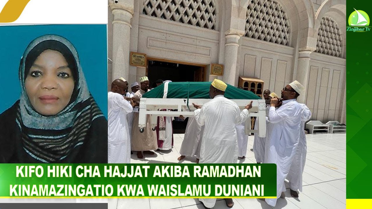 KIFO HIKI CHA HAJJAT AKIBA RAMADHAN KINAMAZINGATIO KWA WAISLAMU DUNIANI