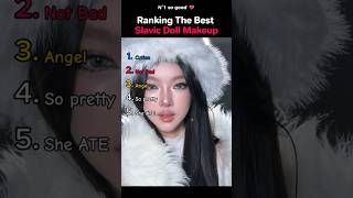 Ranking The Best Slavic Doll Makeup