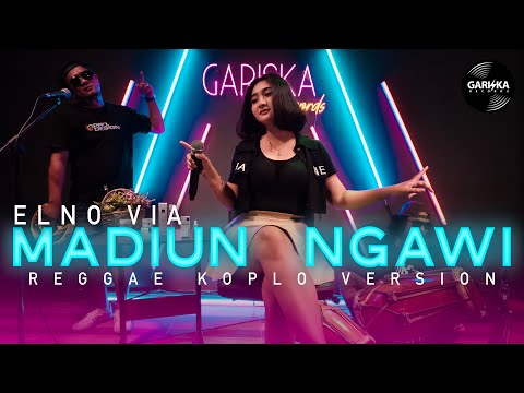 MADIUN NGAWI - ELNO VIA | REGGAE KOPLO