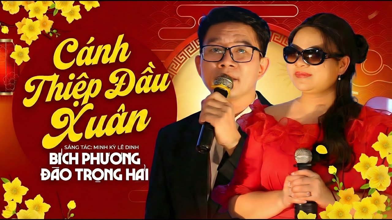 Cánh Thiệp Đầu Xuân - Bích Phương & Đào Trọng Hải | Nhạc Xuân Mới Nhất 2026