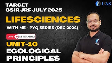 Unit 10 - Ecology I December 2024 I CSIR UGC NET JRF Previous Year Questions (PYQ) I IFAS