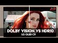 Comparativa Dolby Vision vs HDR10 en LG OLED C9