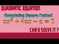 Quadratic Equation Completing Square Ex 1.1 Q3(ii) Punjab Board
