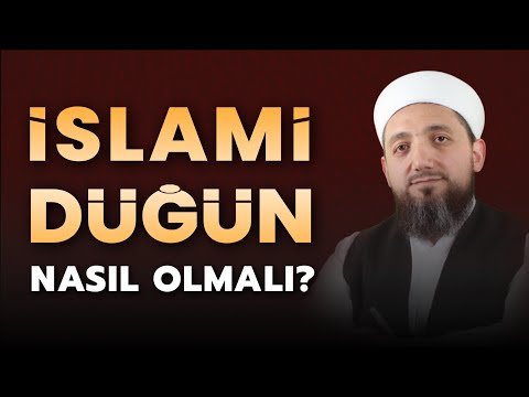 İslami bir Düğün nasıl olmalıdır? | Çalgılı Düğüne gitmek caiz mi?