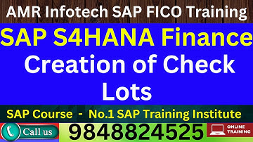 SAP S4 Hana Finance  Creation of Check Lots | T Code – FCHI | S/4 HANA Finance | SAP S4 HANA Finance