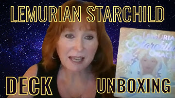 🔮Lemurian Starchild Oracle🔮NEW Deck Unboxing and Flip Through🎇 ✨