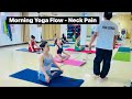 Morning Yoga Flow ~ Neck Pain Relief Exercise #yoga #vietnam #neckpain