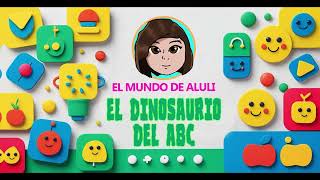 EL DINOSAURIO DEL ABC EL DINOSAURIO DEL ABC